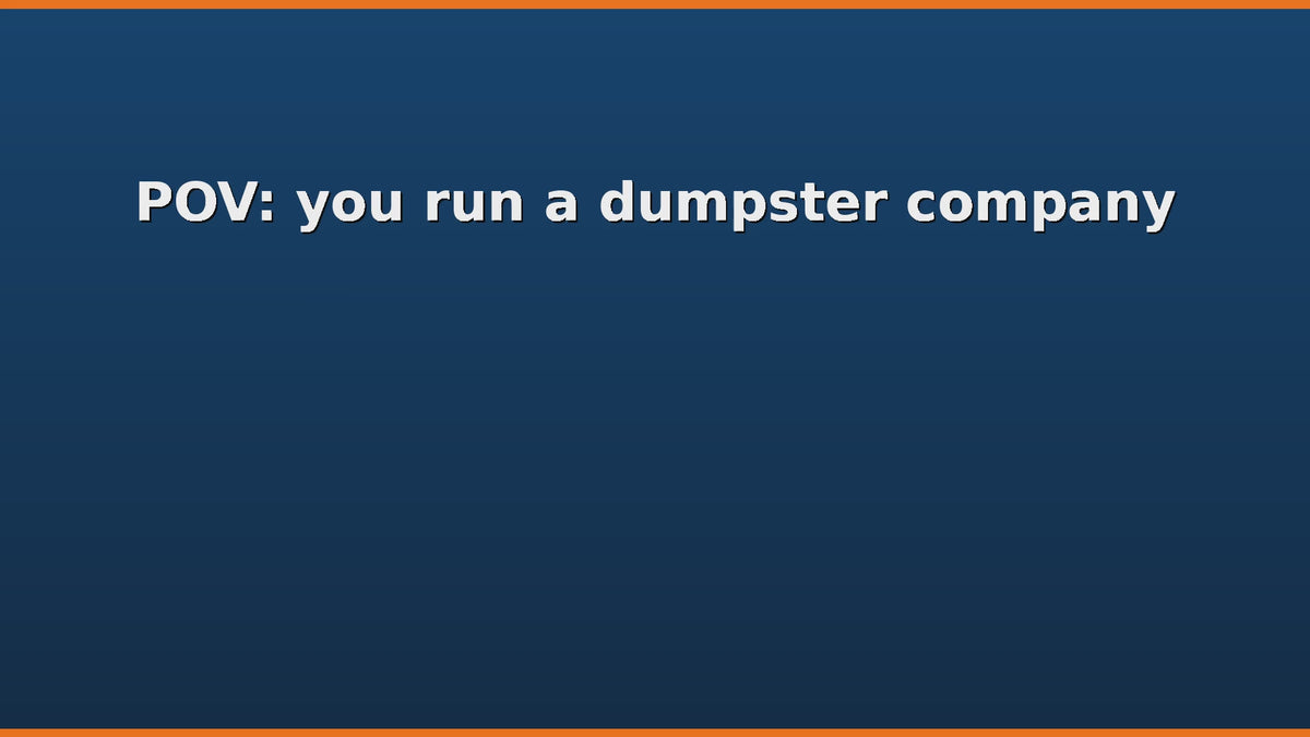Dumpster Rental Management Software